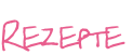 Rezepte